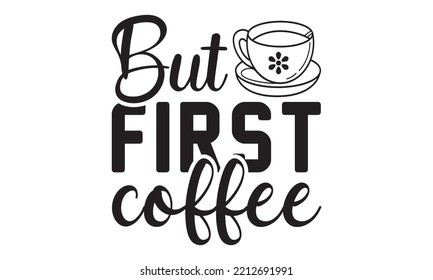 Svg Coffee Printable Cutting Files Cricut Stock Vector (Royalty Free ...