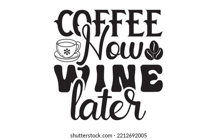 svg, Coffee printable cutting files for cricut or vinyl cut quotes, coffee svg, coffee Mug svg design bundle, coffee lover vector,  lovers