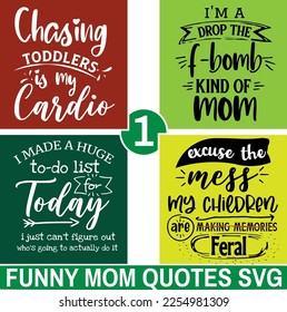 SVG Vector Graphic Pack: Funny sarcastic Mom Sayings and Hand-Drawn Illustrations - Ideal for Mugs, Banners, and Stickers