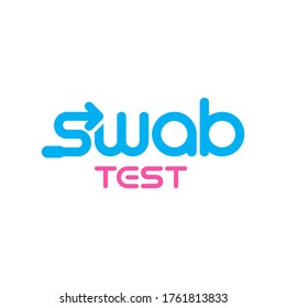 Swab Test Lettering Concept, Custom and Clever Typography Design for Coronavirus Healing and Diagnose Process Text or Signage. Logo or Icon Vector
