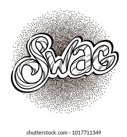 Swag handwritten lettering. Vector illustration isolated on white background.