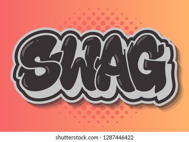 Swag Label Sign Logo Hand Drawn Lettering Type Design Graffiti Throw Up Style Vector Graphic