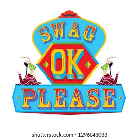 SWAG OK PLEASE. Vector lettering. - Vector