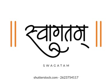 'Swagatam' means welcome in Indian language Hindi Marathi expressive word.