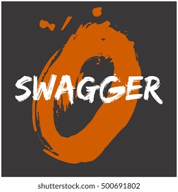 Swagger (Brush Lettering Vector Illustration Design Template)