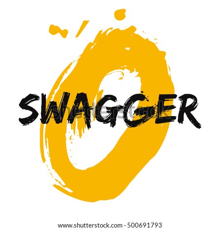 Swagger (Brush Lettering Vector Illustration Design Template)