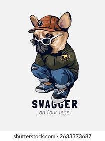 swagger slogan with cool dog squat-sitting vector illustration