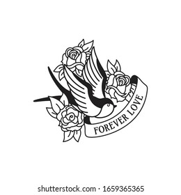 Swallow and roses tattoo with wording forever love. Traditional tattoo swallow and rose old school tattooing style ink. Isolated vector.