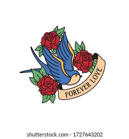 Swallow and roses tattoo with wording forever love. Traditional tattoo swallow and rose old school tattooing style ink. Isolated vector.