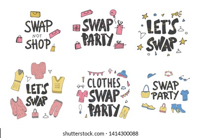 Swap Party emblems set. Lettering with doodle style decoration. Poster templates for clothes, shoes and accessories exchange event. Vector illustration. 