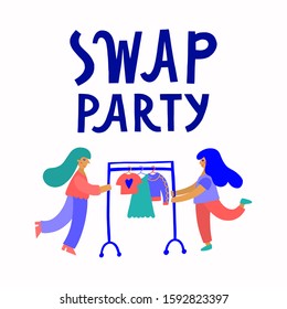 Swap party vector flat illustration with a hand lettering element.  Girls moving a clothing rack with a dress, a t-shirt and a sweater. Promoting clothes donation for sustainable fashion.