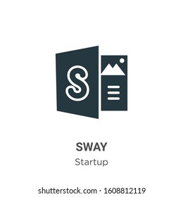 Sway glyph icon vector on white background. Flat vector sway icon symbol sign from modern startup collection for mobile concept and web apps design.