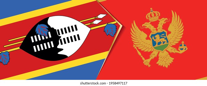 Swaziland and Montenegro flags, two vector flags symbol of relationship or confrontation.