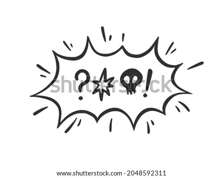 Swear word speech bubble. Curse, rude, swear word for angry, bad, negative expression. Hand drawn doodle sketch style. Vector illustration isolated on white background.