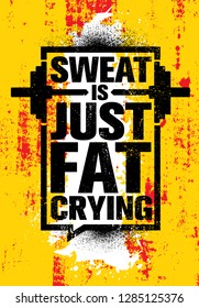 Sweat Just Fat Crying Inspiring Workout Stock Vector (Royalty Free ...