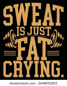 "Sweat Now Shine Later Graphic Design" (em inglês).