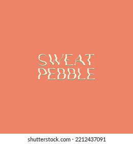 sweat pebbles graphic design typography