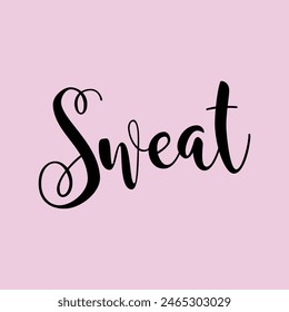 sweat text on pink background.