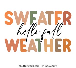 Pullover Hello Fall Wetter, Fall SVG, Fall Vibes SVG,Kürbis Zitate,Fall Spruch,Kürbis Saison SVG,Herbst SVG,Retro Fall SVG,Herbst Fall, Thanksgiving SVG,Cut File,Kommerzielle Nutzung