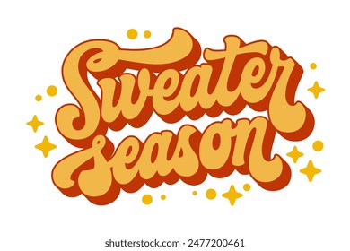 Sweater Season, 70s-style script lettering in warm hues, surrounded by stars and dots. Ideal for print products, fall promotions, and seasonal events. Embraces the cozy and comforting vibes of autumn