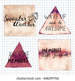 Sweater weather, awesome memories, memories last forever,  lettering motivation saiyngs. Hand written inspirational saying.  Poster Template
