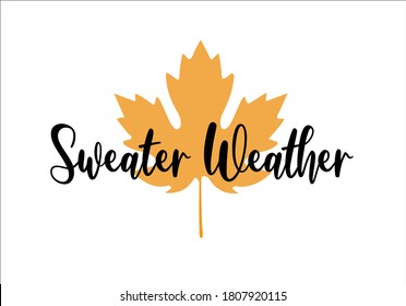 sweater weather hand drawn design vector cozy positive fashion slogan motivation optimist 