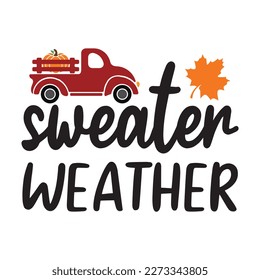 Sweater weather. Hand lettering black text isolated on white background. Vector typography for clothes, posters, cards