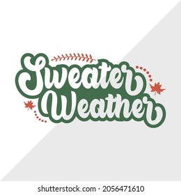 Sweater Weather, Holiday Printable Vector Illustration