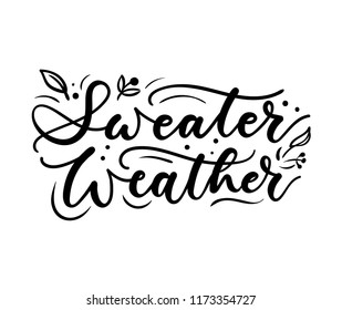 Sweater weather Inspirational autumn poster with lettering and doodles. Vector illustration.