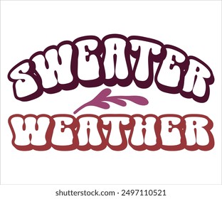 Sweater Weather Svg,Says Svg,Funny Svg,Pumpkin Svg,Fall Svg,Autumn Svg,Fall Quotes Svg,Spice Baby Svg,Pumpkin Season Svg,Cut File,Silhouette