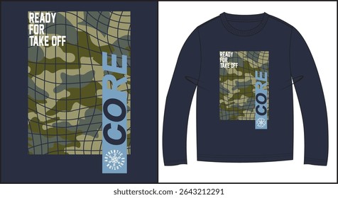 sweatshirt design with camouflage pattern warped grid and the words ready for take off and core
