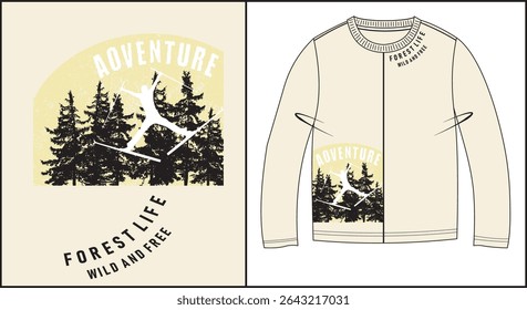 sweatshirt design with forest background silhouette of skier and the text aoventure forest life wild and free
