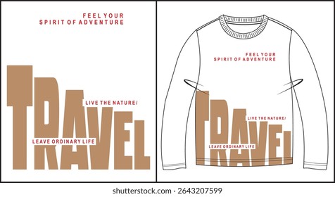 Sweatshirt design with the word travel and small text elements placed above and beside it