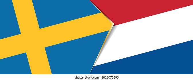 Sweden and Netherlands flags, two vector flags symbol of relationship or confrontation.