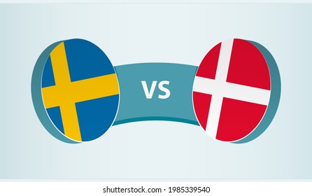 Sweden versus Denmark, team sports competition concept. Round flag of countries.