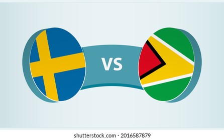 Sweden versus Guyana, team sports competition concept. Round flag of countries.