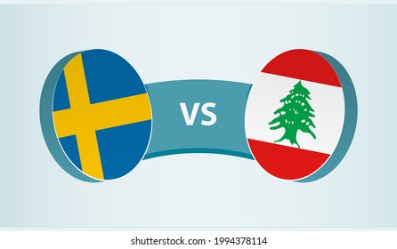 Sweden versus Lebanon, team sports competition concept. Round flag of countries.