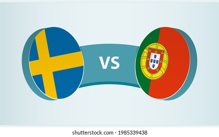 Sweden versus Portugal, team sports competition concept. Round flag of countries.