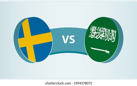 Sweden versus Saudi Arabia, team sports competition concept. Round flag of countries.