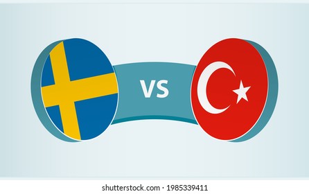 Sweden versus Turkey, team sports competition concept. Round flag of countries.