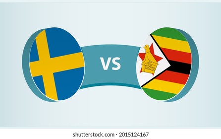 Sweden versus Zimbabwe, team sports competition concept. Round flag of countries.