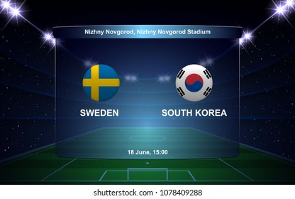 Sweden vs South Korea. football scoreboard broadcast graphic soccer template