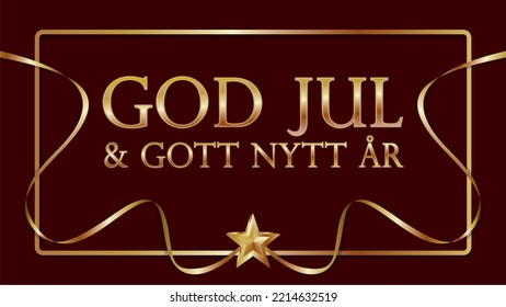 Swedish text God Jul och Gott Nytt år in elegant design. Dimension 16:9. Vector illustration.