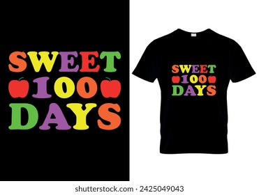 Sweet 100 Days, 100 Days of School T-shirt design. vector illustration 