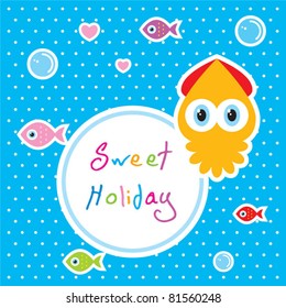 sweet baby squid holiday