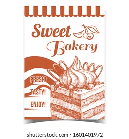 Sweet Bakery Dessert Advertising Poster Vector. Delicious Bakery Biscuit Cake Decorated Chocolate And Custard Cream, Candy And Berries Concept. Design Culinary Product Template Monochrome Illustration