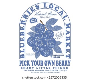 Sweet berry. Fresh Blueberries fruit print. Fruit club print design. Fruit local market. Blueberries fruit artwork. Organic food artwork for for t-shirt.