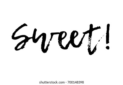 sweet black white text postcard handwritten hand writing written brush calligraphy illustration typography design vector creative icon  quote