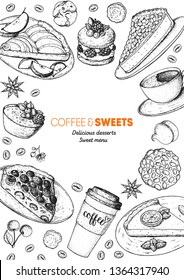 Sweet breakfast. Coffee and desserts menu design. Hand drawn sketch illustration. Coffee menu sketch design. Desserts for breakfast. 