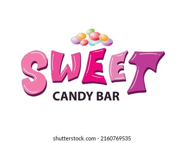 Sweet, candy bar. Vector hand lettering, pink colored volume letters with candy drops. Logo for sweet business bakery shop ads banner poster card confectionery. Cartoon stylish digital illustration.